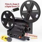 Films 8 y Super 8mm Digital a Smart TV