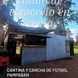 Fondo de comercio en Venta, cantina y turnos de fútbol pampaban