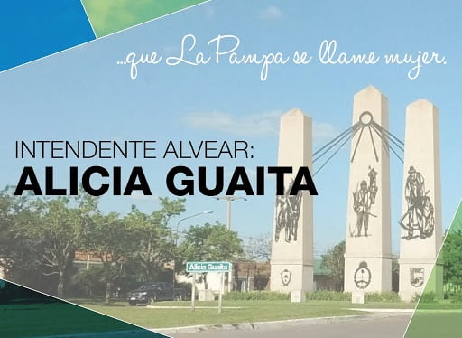 “La Pampa con nombre de mujer”: Alvear se llamará Alicia Guaita