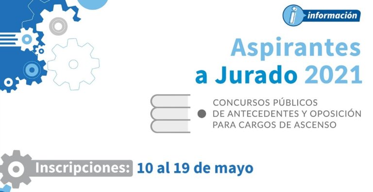 Aspirantes a Jurado 2021: Extienden las inscripciones hasta el 19 de mayo