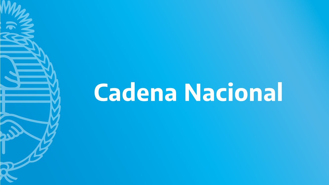 CADENA NACIONAL El Gobierno ordenó un confinamiento estricto en casi