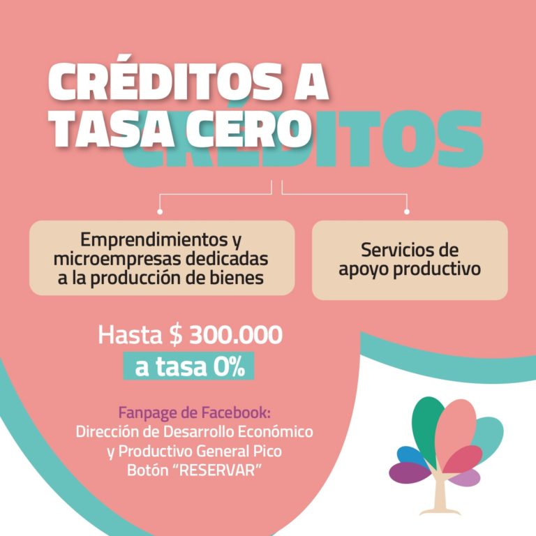 Emprendimientos y Pymes de carácter productivo pueden solicitar créditos a tasa 0% en la Municipalidad de General Pico