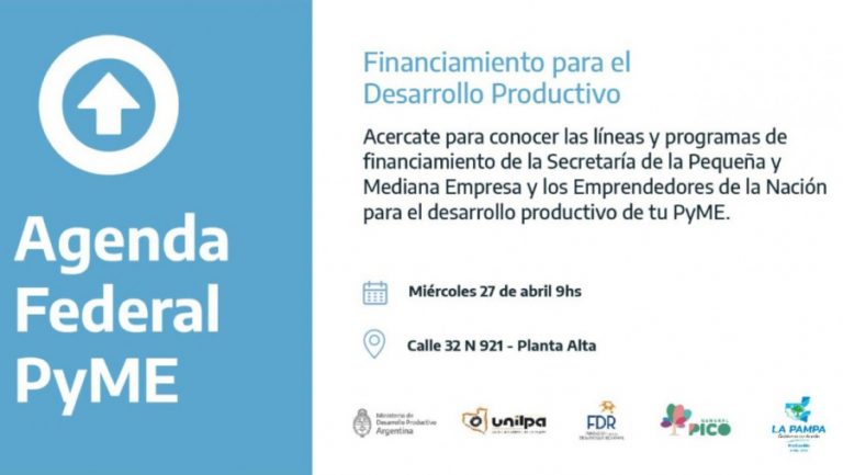 Mañana realizarán una charla informativa sobre líneas de financiamiento del Ministerio de Desarrollo Productivo en General Pico y Santa Rosa