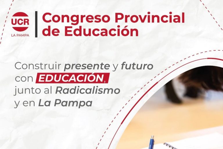 La UCR “empieza a construir su alterativa de Gobierno” con un Congreso Provincial de Educación