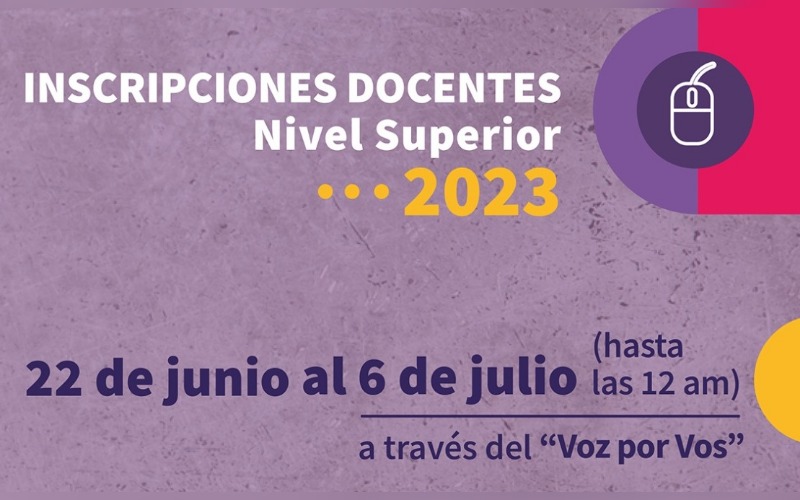 Anuncian las inscripciones docentes de Nivel Superior para el Ciclo Lectivo 2023
