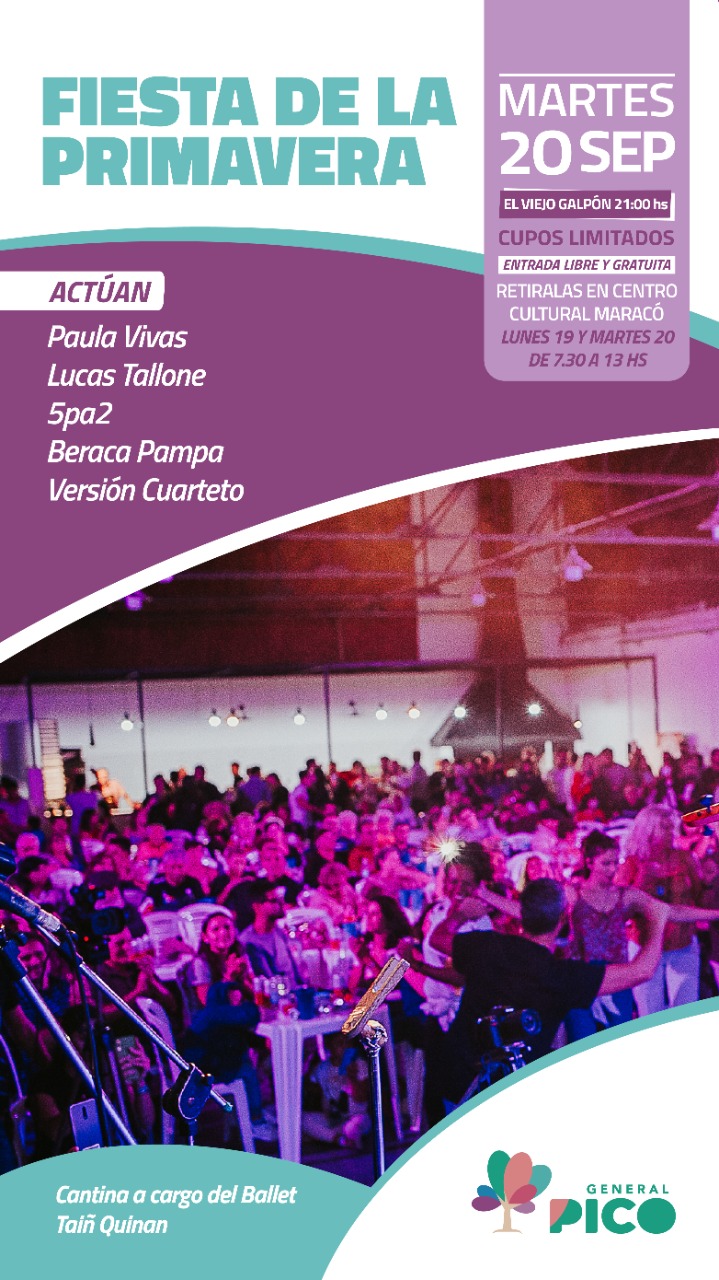 Retirá hoy y mañana tu entrada gratuita para la fiesta de la primavera en General Pico