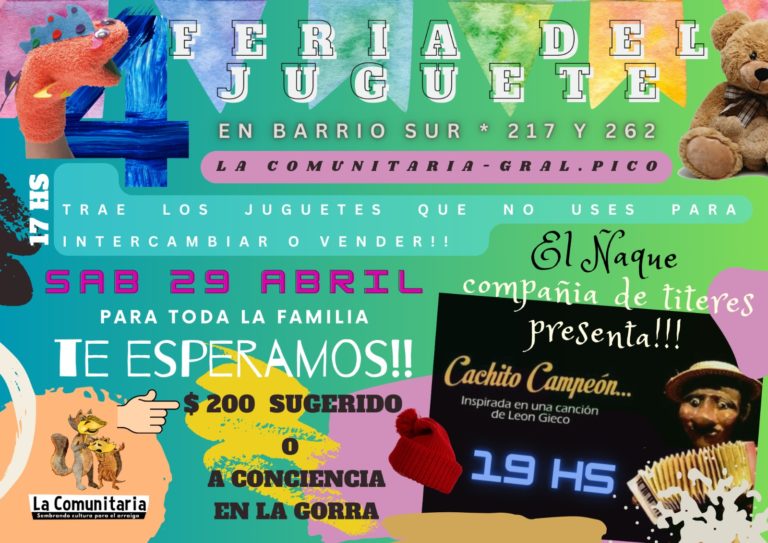 Este sábado 29 de abril gran feria del juguete en “La Comunitaria” y la presentación de la obra de títeres basada en una canción de León Gieco, “Cachito Campeón”