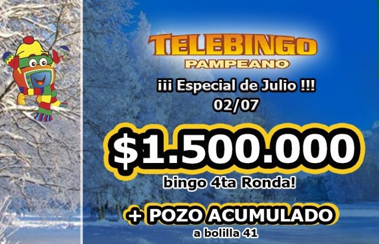 Telebingo Pampeano: sorteo millonario “Especial de Julio” por $ 1.500.000
