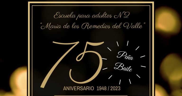 ¡La Escuela para Adultos Nº 2 cumple 75 años de vida!: Habrá acto y peña folklórica en el Campito Centenario