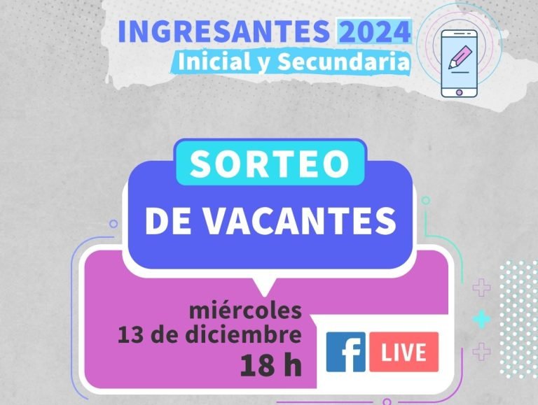 Sortearán vacantes para ingresantes a Inicial y Secundaria en 2024