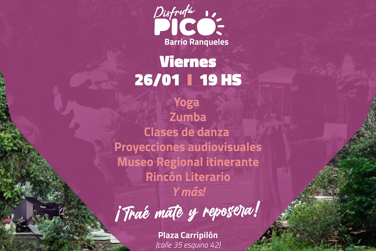 Disfrutá Pico llega este viernes a barrio Ranqueles con propuestas deportivas y culturales