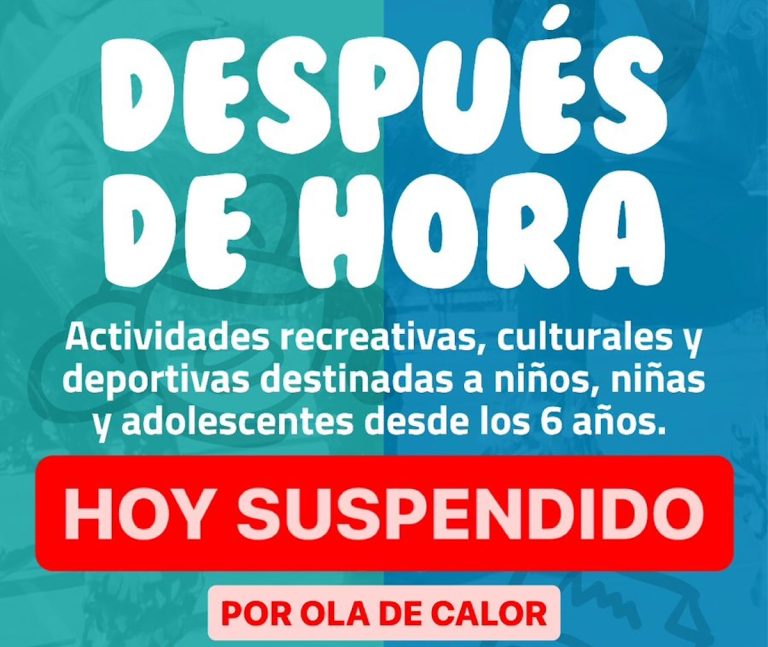 Después de Hora: por las altas temperaturas suspendieron las actividades de hoy martes