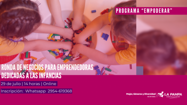 Ronda de negocios para emprendedoras dedicadas a las Infancias