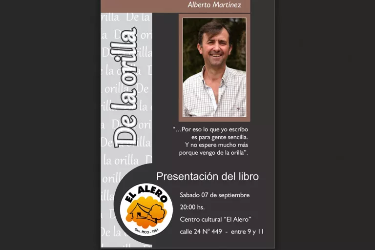 Presentación del libro “De la Orilla” de Alberto Martínez en el Centro Cultural “El Alero”