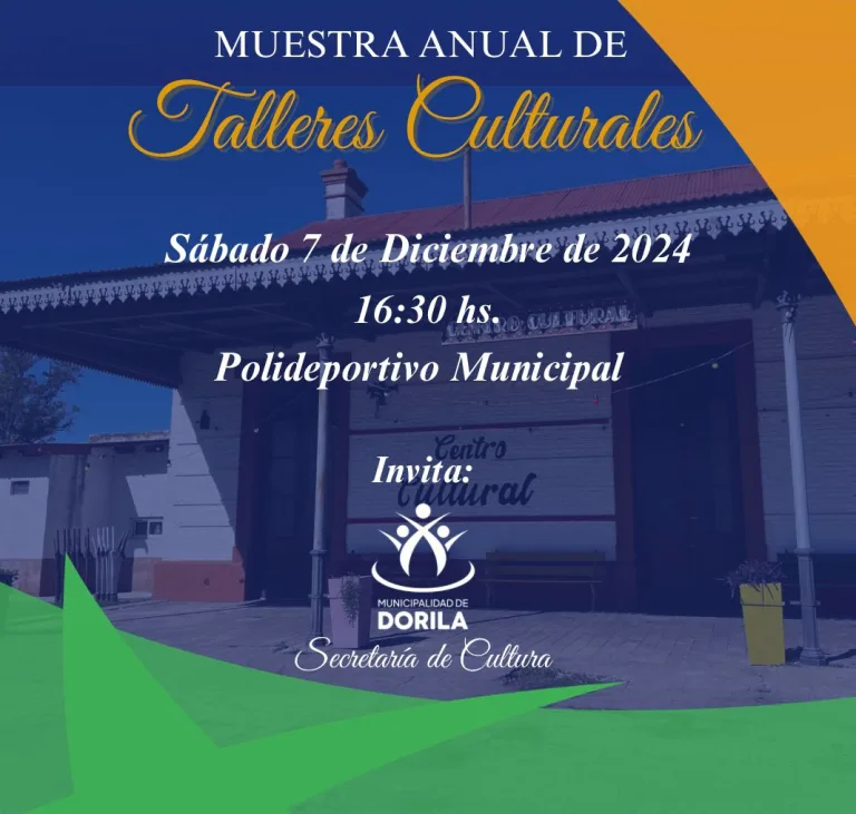 Gran muestra anual de Talleres Culturales en Dorila