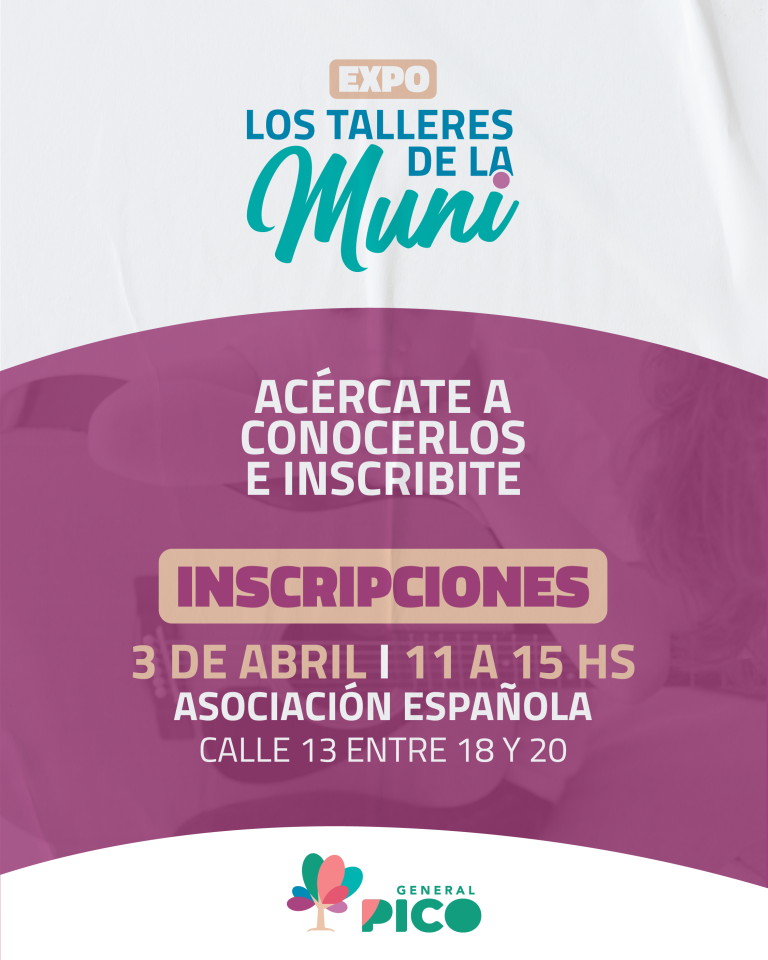 La Municipalidad de General Pico presenta la Expo “Los Talleres de la Muni” con una amplia oferta gratuita para todas las edades