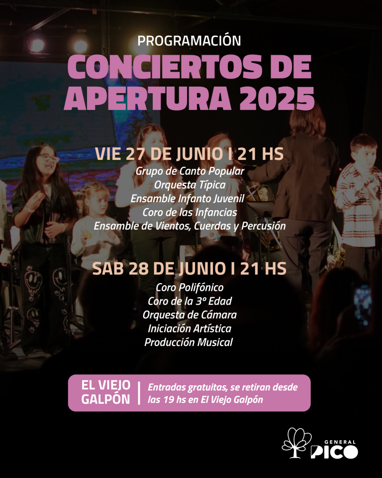 Conciertos de Apertura 2025: una fiesta cultural en El Viejo Galpón de General Pico