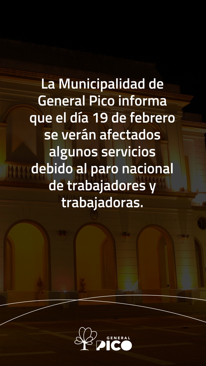General Pico: cronograma de servicios municipales ante el paro general de este jueves
