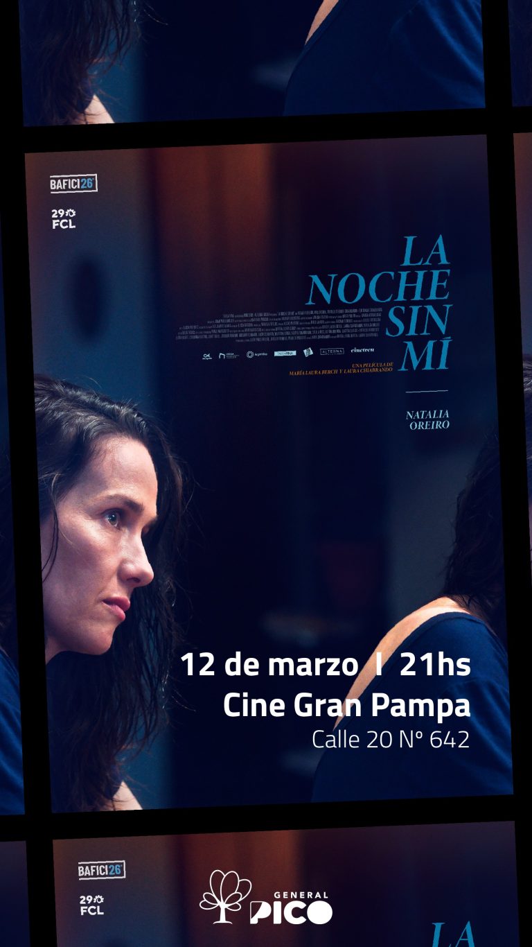 Proyectarán la película “La noche sin mí” con entrada gratuita por el Mes de la Mujer en General Pico