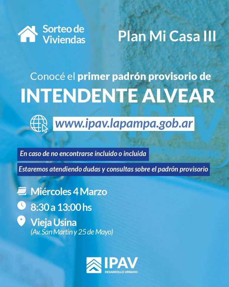 Sorteo de viviendas en Intendente Alvear: el IPAV atenderá consultas sobre el primer padrón provisorio