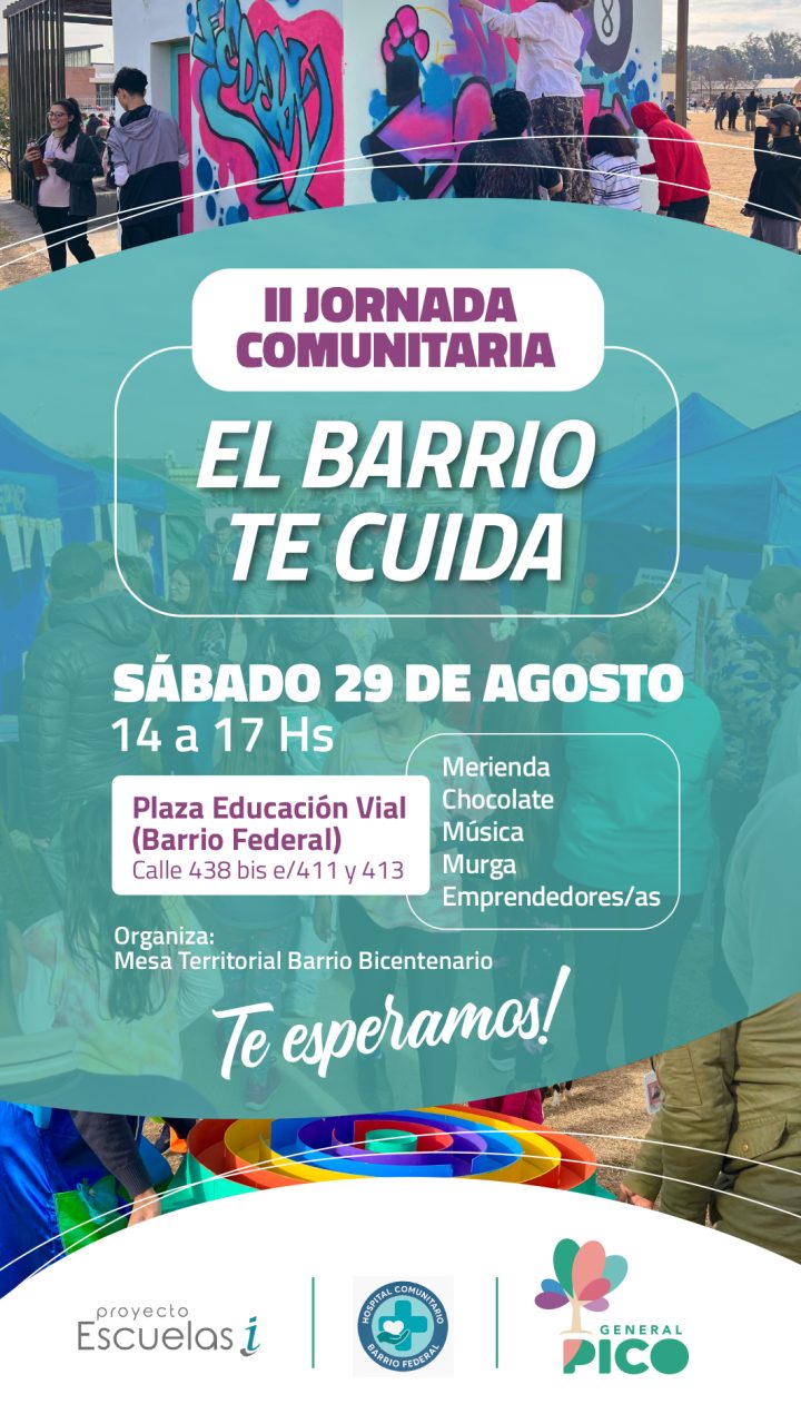 Organizan en General Pico la II Jornada Comunitaria “El barrio te cuida” en el barrio Bicentenario